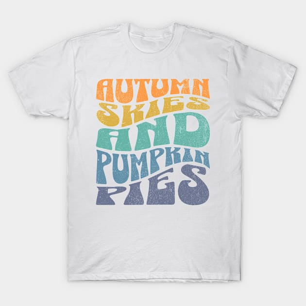 Autumn Skies and Pumpkin Pies T-Shirt by Irsaervin